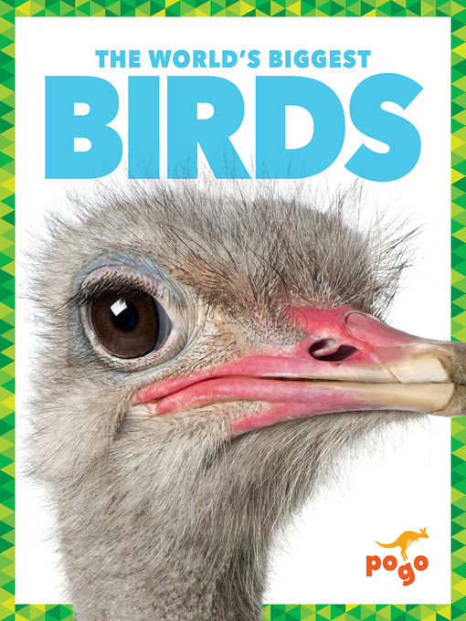 Title details for The World's Biggest Birds by Mari Schuh - Available